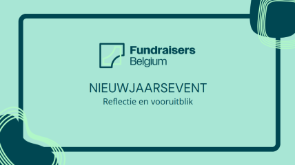 Nieuwjaarsevent Fundraisers Belgium: reflectie en vooruitblik