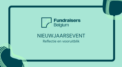 Nieuwjaarsevent Fundraisers Belgium: reflectie en vooruitblik